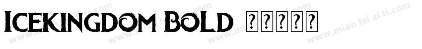 Icekingdom BoLd字体转换